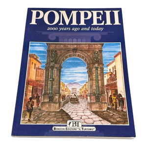 Pompeii : 2000 Years Ago and Today by Carpiceci, Alberto